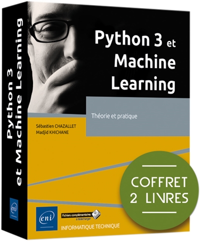Python 3 et machine learning : théorie et pratique : coffret 2 livres