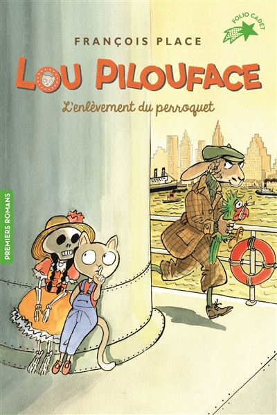 Lou Pilouface. Vol. 2. L'enlèvement du perroquet