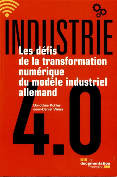 Industrie 4.0 : les défis de la transformation numérique du modèle industriel allemand