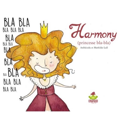 Harmony : princesse bla-bla