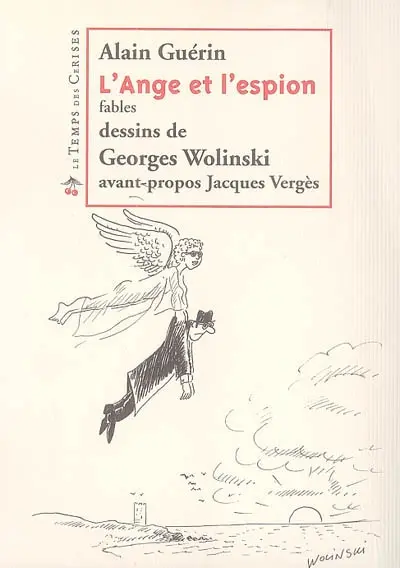 L'ange et l'espion : fables