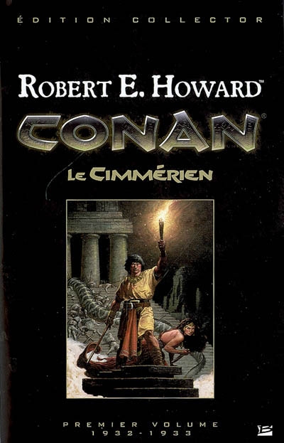 Conan. Vol. 1. Le Cimmérien : 1932-1933