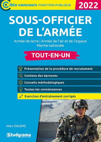 Sous-officier de l'armée : armée de terre, armée de l'air et de l'espace, Marine nationale, tout-en-un : 2022