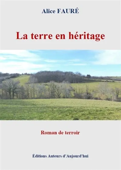 La terre en héritage