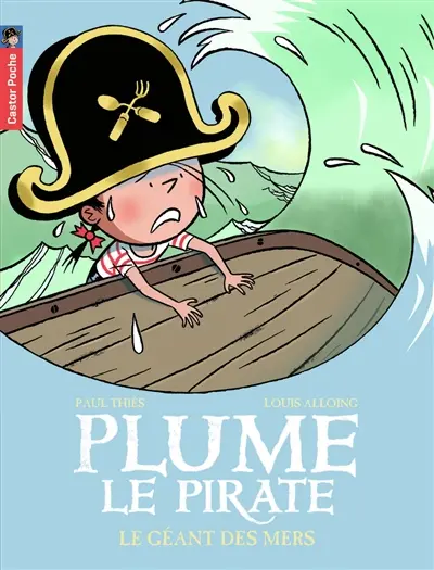 Plume le pirate. Vol. 6. Le géant des mers