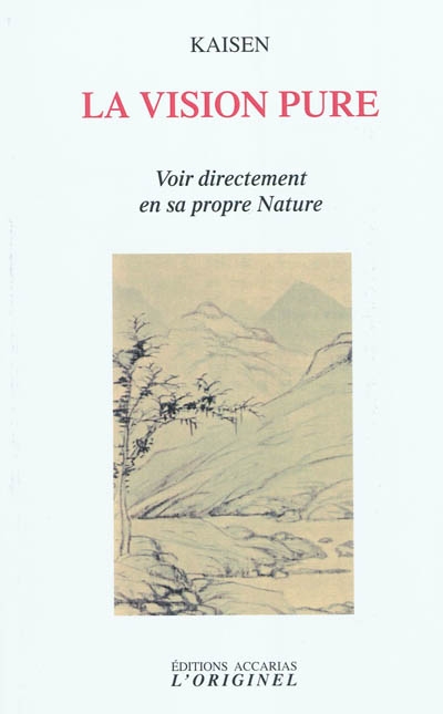 La vision pure : voir...