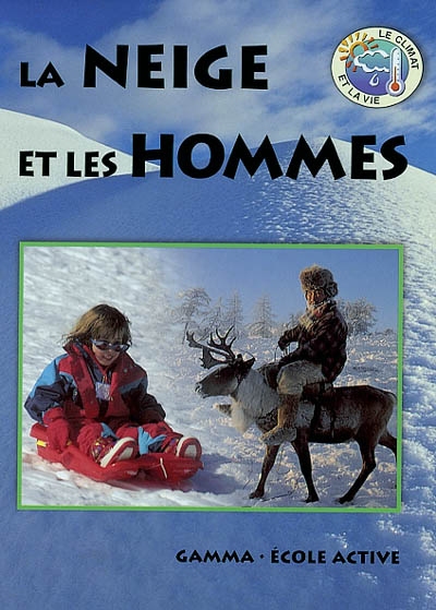 La neige et les hommes