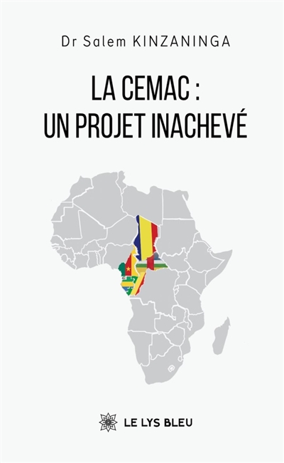 La CEMAC : un projet inachevé