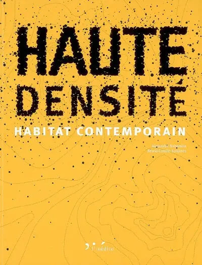 Haute densité : habitat contemporain