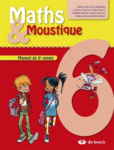 Maths et moustique 6 : manuel de l'élève