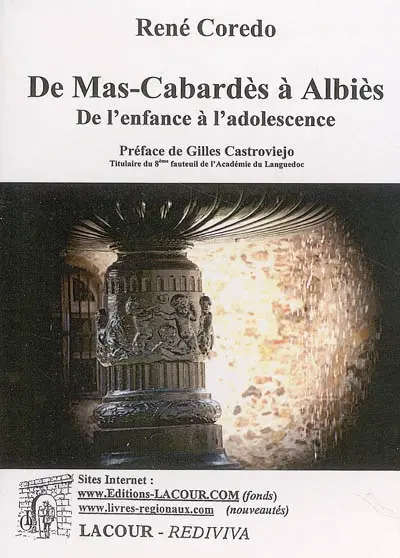 De Mas-Cabardès à Albiès : de l'enfance à l'adolescence