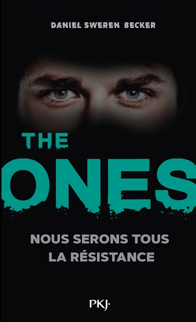 The Ones. Vol. 2. Nous serons tous la résistance