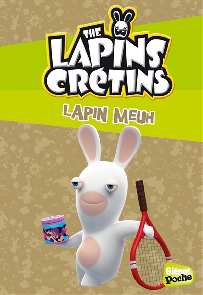 The lapins crétins. Vol. 09. Lapin meuh