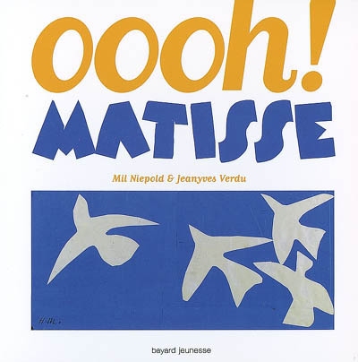 Oooh ! Matisse