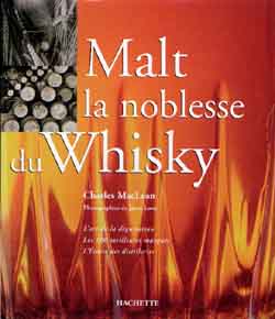 Malt, la noblesse du whisky