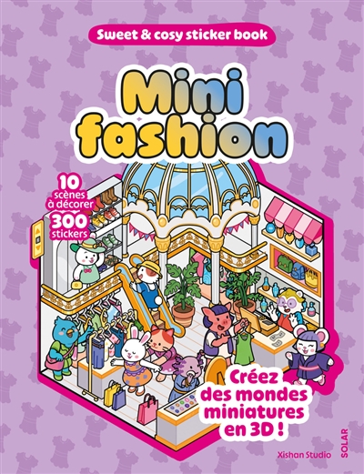 Mini fashion : sweet and cosy stickers book