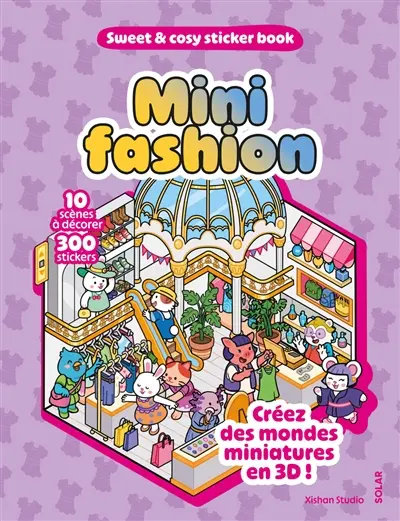Mini fashion : sweet and cosy stickers book