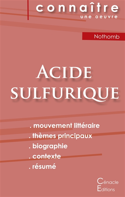 Fiche de lecture Acide sulfurique de Nothomb (Analyse littéraire de référence et résumé complet)