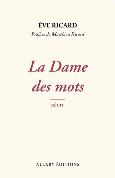 La dame des mots : récit