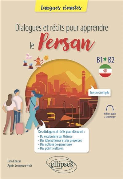 Petites histoires pour apprendre le persan : B1-B2