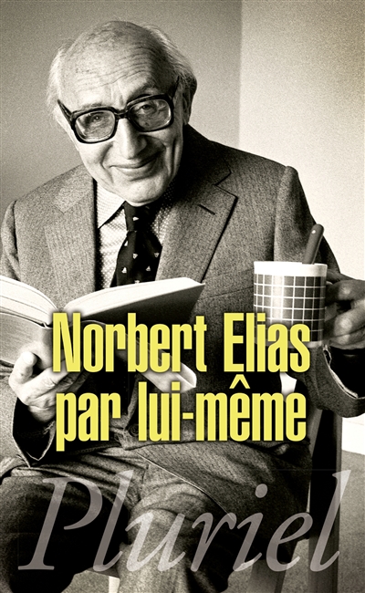 Norbert Elias par lui-même