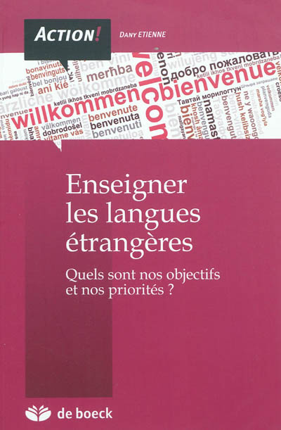 Enseigner les langues étrangères : quels sont nos objectifs et nos priorités ?