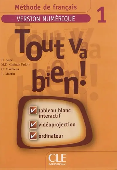 Tout va bien ! méthode de français : version numérique 1