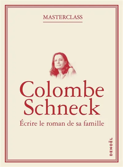 Ecrire le roman de sa famille