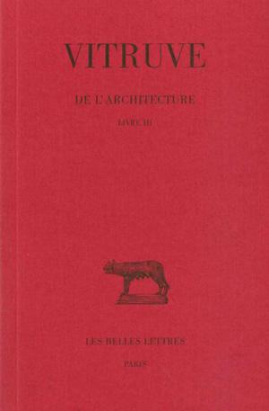 De l'architecture. Vol. 3. Livre III