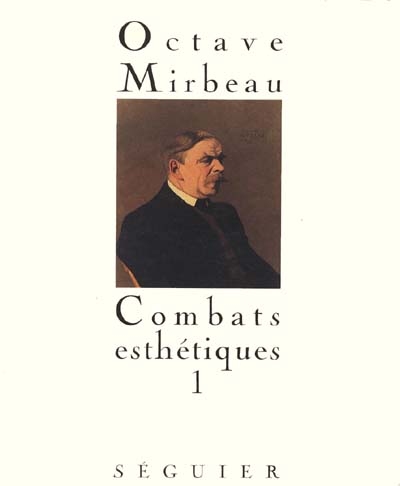 Combats esthétiques. Vol. 1. 1877-1892