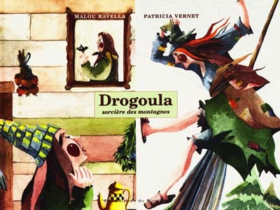 Drogoula, sorcière des montagnes