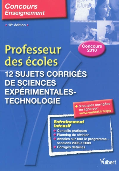 12 sujets corrigés de sciences expérimentales-technologie : concours 2010