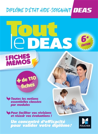 Tout le DEAS en fiches mémos : diplôme d'Etat aide-soignant : nouveau programme