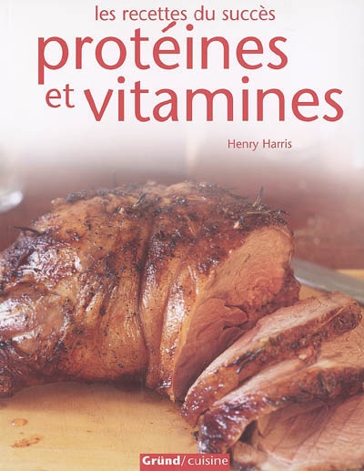 Protéines et vitamines