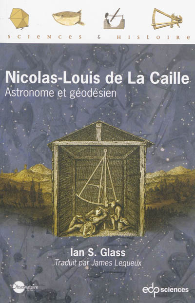 Nicolas-Louis de La Caille : astronome et géodésien