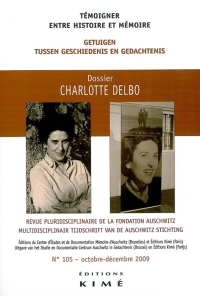 Témoigner entre histoire et mémoire, n° 105. Charlotte Delbo