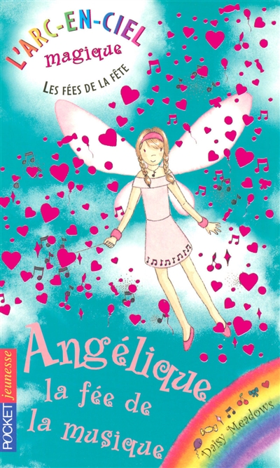 L'arc en ciel Magique Tome 2: Angélique, la fée de la musique