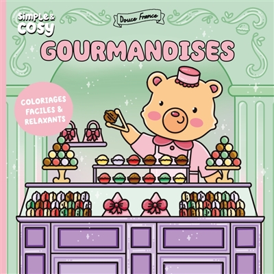 Douce France : gourmandises...