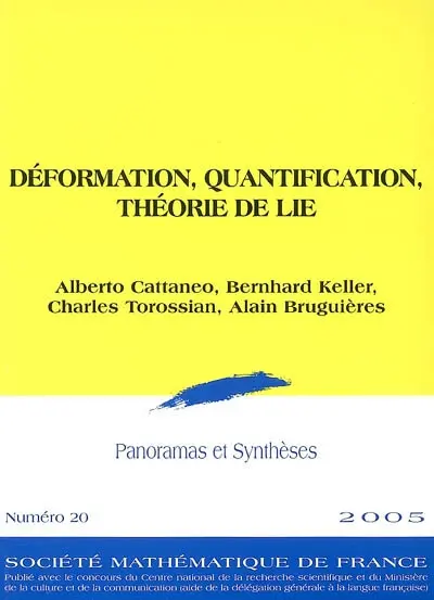 Déformation, quantification, théorie de Lie