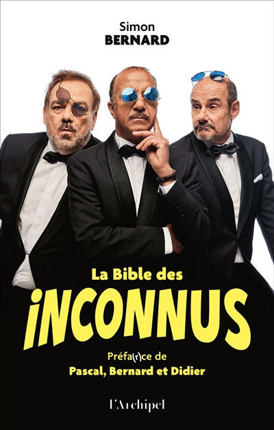 La bible des Inconnus