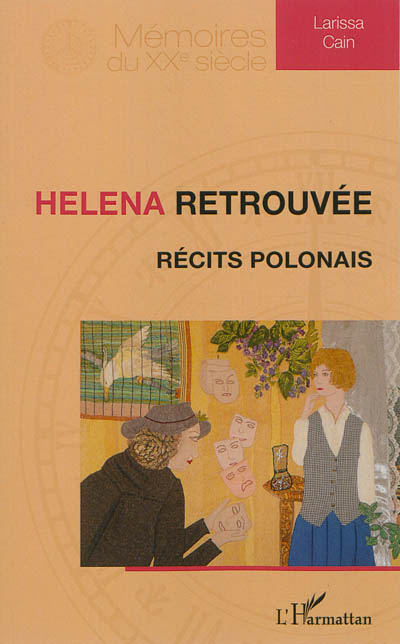 Helena retrouvée : récits polonais