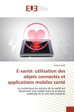 E-santé : utilisation des...