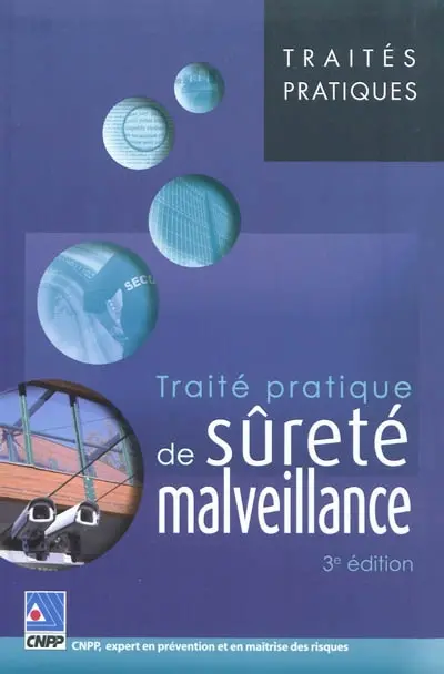 Traité pratique de sûreté malveillance