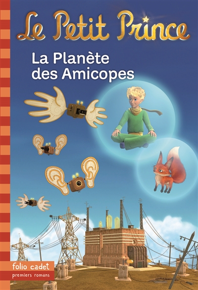 Le Petit Prince T16 : La planète des Amicopes