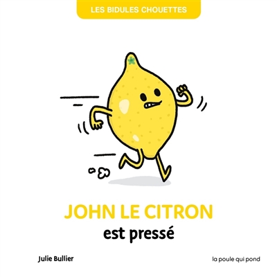 John le citron est pressé