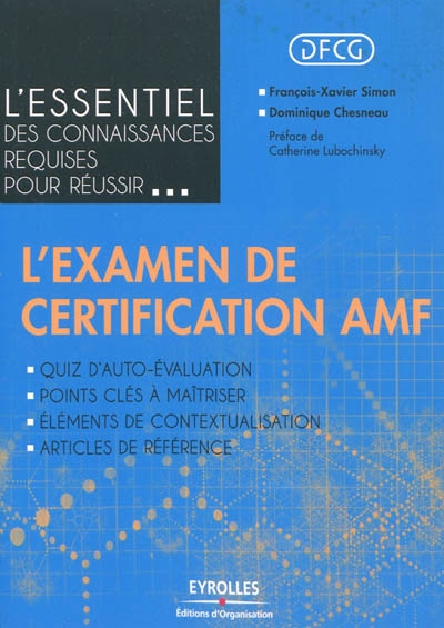 L'essentiel des connaissances requises pour réussir l'examen de certification AMF