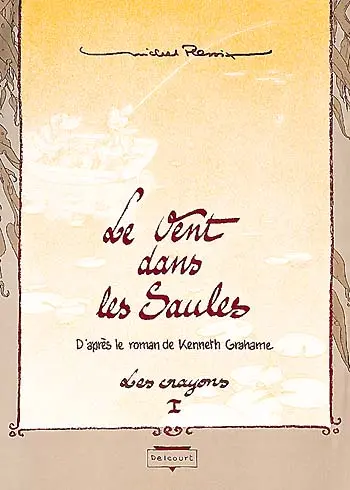 Le vent dans les saules : tomes 1 et 2