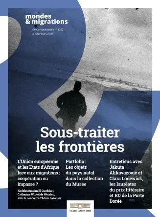 Mondes & migrations, n° 1352. Sous-traiter les frontières Mondes & migrations, n° 1352. Sous-traiter les frontières