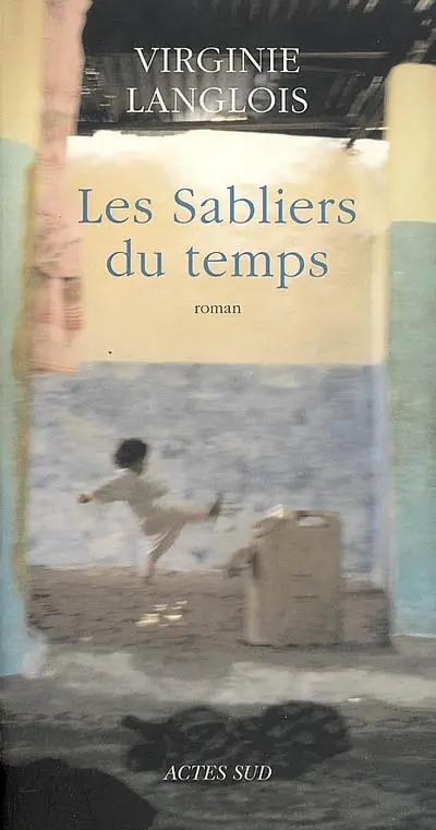 Les sabliers du temps