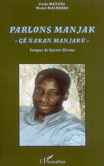 Parlons manjak : langue de Guinée-Bissau